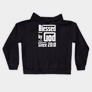 Blessed By God Since 2010 Kids Hoodie